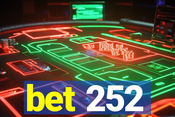 bet 252